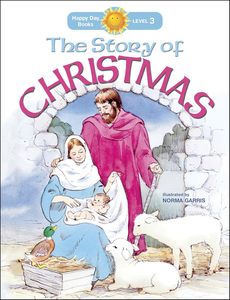 Seasonal: Story of Christmas (Happy Day) Ages 3-7