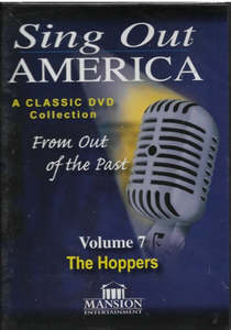 Dvds: Hoppers, the Volume 7: Sing Out America - A Classic DVD Collection