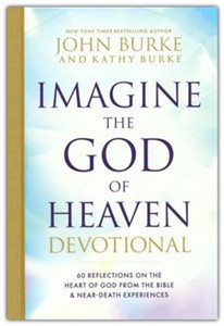 Imagine the God of Heaven Devotional: 60 Reflections on the Heart of God from th&hellip;