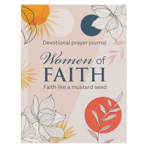 Women of Faith Prompted Devotional Prayer Journal: Faith Like a Mustard Seed