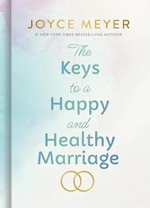 Keys to a Happy and Healthy Marriage