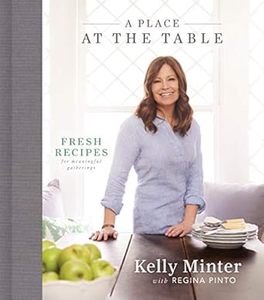 Gift Books: Place at the Table: Fresh Recipes for Meaningful Gatherings