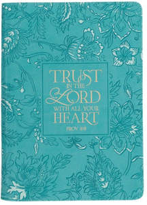 Gift Books: Trust in the Lord Teal Floral Faux Leather Journal with Zipper Closure - Proverbs 3:5