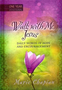 Devotional: Walk With Me Jesus: One Year Devotional - Daily Words of Hope and Encouragement