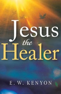 Health Healing: Jesus the Healer