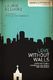 Love Without Walls: Learning to Be a Church In the World For the World