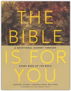 Bible is for You: A Devotional Journey Through Every Book of the Bible