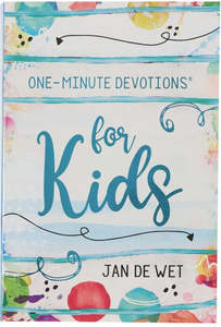 Children: One-Minute Devotions for Kids. Ages 8-12