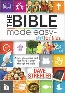 Children: Bible Made Easy - for Kids. Ages 8-12