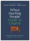 When Hurting People Come to Church: How People of Faith Can Help Solve the Menta&hellip;