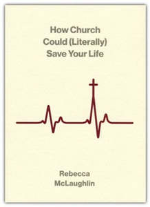 Resources: How Church Could (Literally) Save Your Life