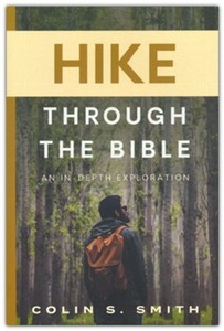 Hike Through the Bible: An In Depth Exploration