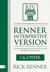 Renner Interpretive Version: 1 and 2 Peter