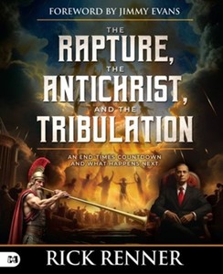 New Releases: Rapture, the Antichrist, and the Tribulation: An End-Times Countdown and What Happens Next