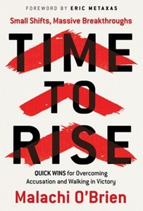 New Releases: Time to Rise: Quick Wins for Overcoming Accusation and Walking in Victory