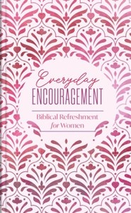 New Releases: Everyday Encouragement: Biblical Refreshment for Women