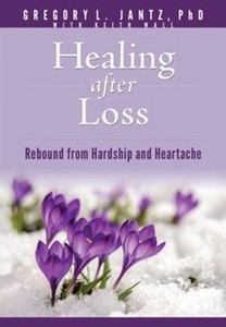 Healing after Loss: Rebound from Hardship and Heartache