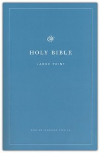 Bibles On Sale: ESV Economy Bible Large Print Paperback 9.5 point font