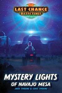 Children: Mystery Lights of Navajo Mesa (Last Chance Detectives Book 2) Ages 8-12