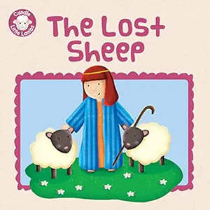 Lost Sheep (Candle Little Lambs) Ages 2-4