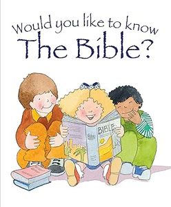 Children: Would You Like to Know the Bible?