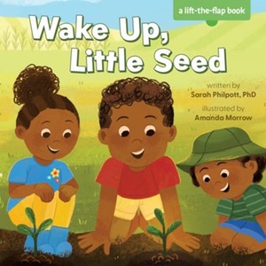Wake Up Little Seed. Ages 0-4