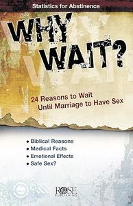 Why Wait? 24 Reasons for Abstinence (pamphlet)