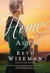 Fiction: Home All Along (An Amish Secrets Novel)