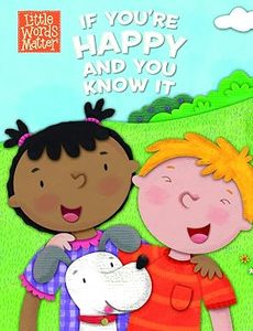 If You're Happy and You Know It, Sound Book (Little Words Matter™) Ages 0-4