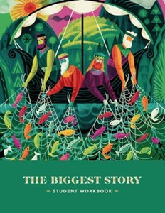 Biggest Story Curriculum Student Workbook