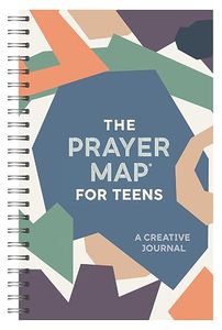 Prayer Map for Teens Ages 13-19