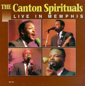 The Canton Spirituals - Live in Memphis CD/DVD edition