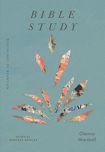 Bible Study: Disciples of Devotion Series