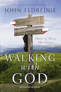 Books: Walking With God - John Eldredge