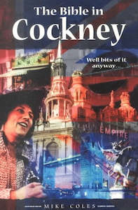 Bibles: The Bible In Cockney -  Mike Coles