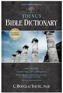 Dictionaries: Young's Bible Dictionary