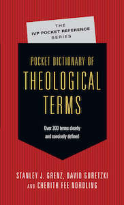 Dictionaries: Pocket Dictionary Of Theological Terms