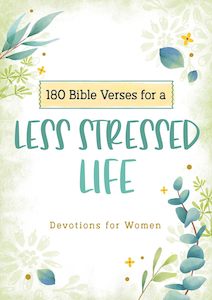 Devotionals: 180 Verses for Less Stressed Life - Devotions for Women