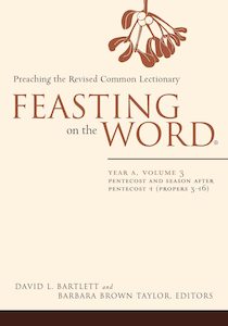 Feasting on the Word: Year A, Volume 3