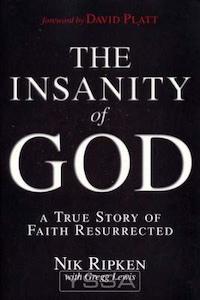 Biography: Insanity Of God - True Story Of Faith Resurrected