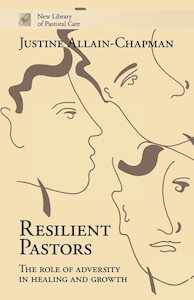 Resilient Pastors (Role Of Adversity In Healing And Growth)