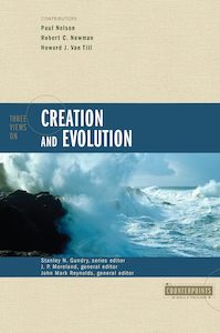 Three Views On Creation And Evolution