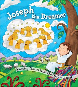 Bible Stories: Joseph The Dreamer