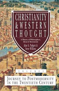 Church History: Christianity & Western Thought Vol 3