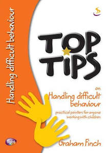 Top Tips-Handling Difficult Behaviour