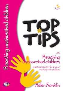 Top Tips-Reaching Unchurched Children
