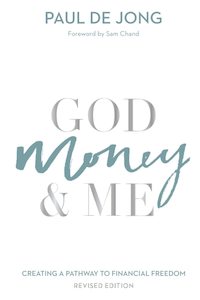 Nz Authors: God Money and Me - Paul De Jong