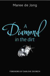 A Diamond in the Dirt