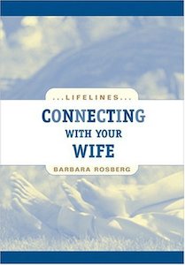Marriage Family: Connecting With Your Wife