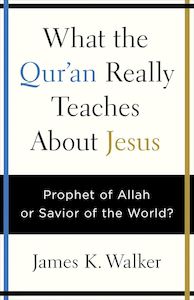 What The Qur'An Really Teaches About Jesus